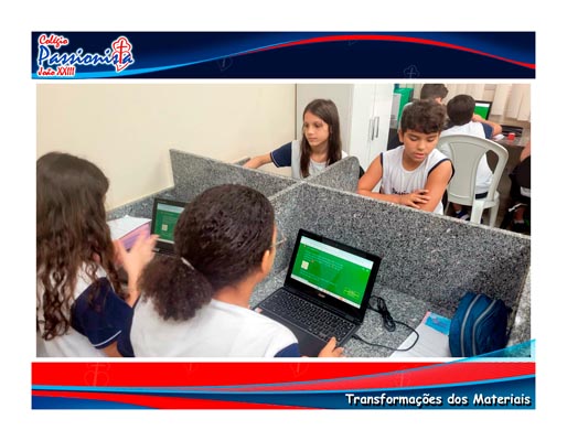 Transforma��es dos Materiais Col�gio Passionista Jo�o XXIII
