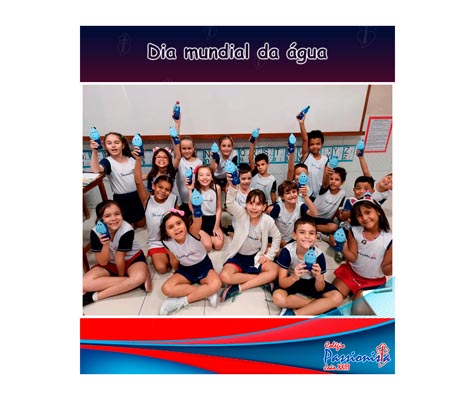 Dia mundial da �gua Col�gio Passionista Jo�o XXIII