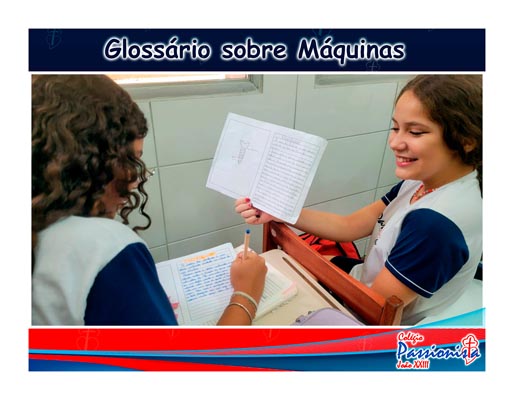 Construindo um gloss�rio sobre M�quinas Col�gio Passionista Jo�o XXIII