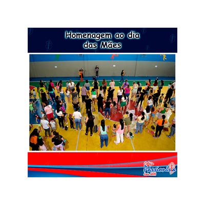 Homenagem �s M�es - Educa��o Infantil. Col�gio Passionista Jo�o XXIII