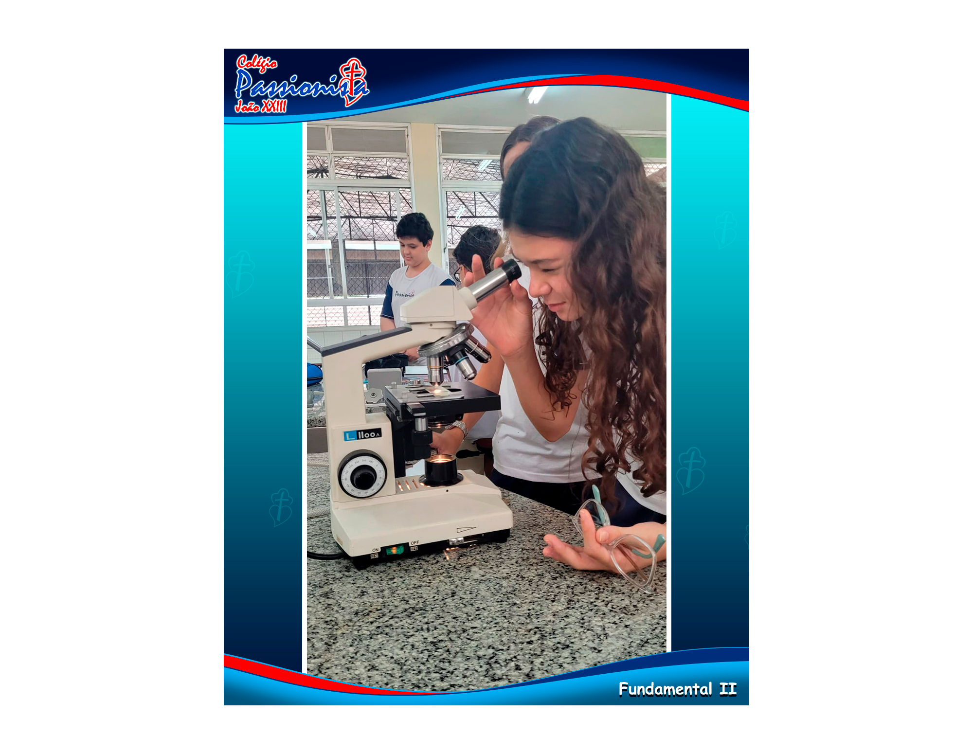 Aula de Microscopia - Fundamental II. Col�gio Passionista Jo�o XXIII