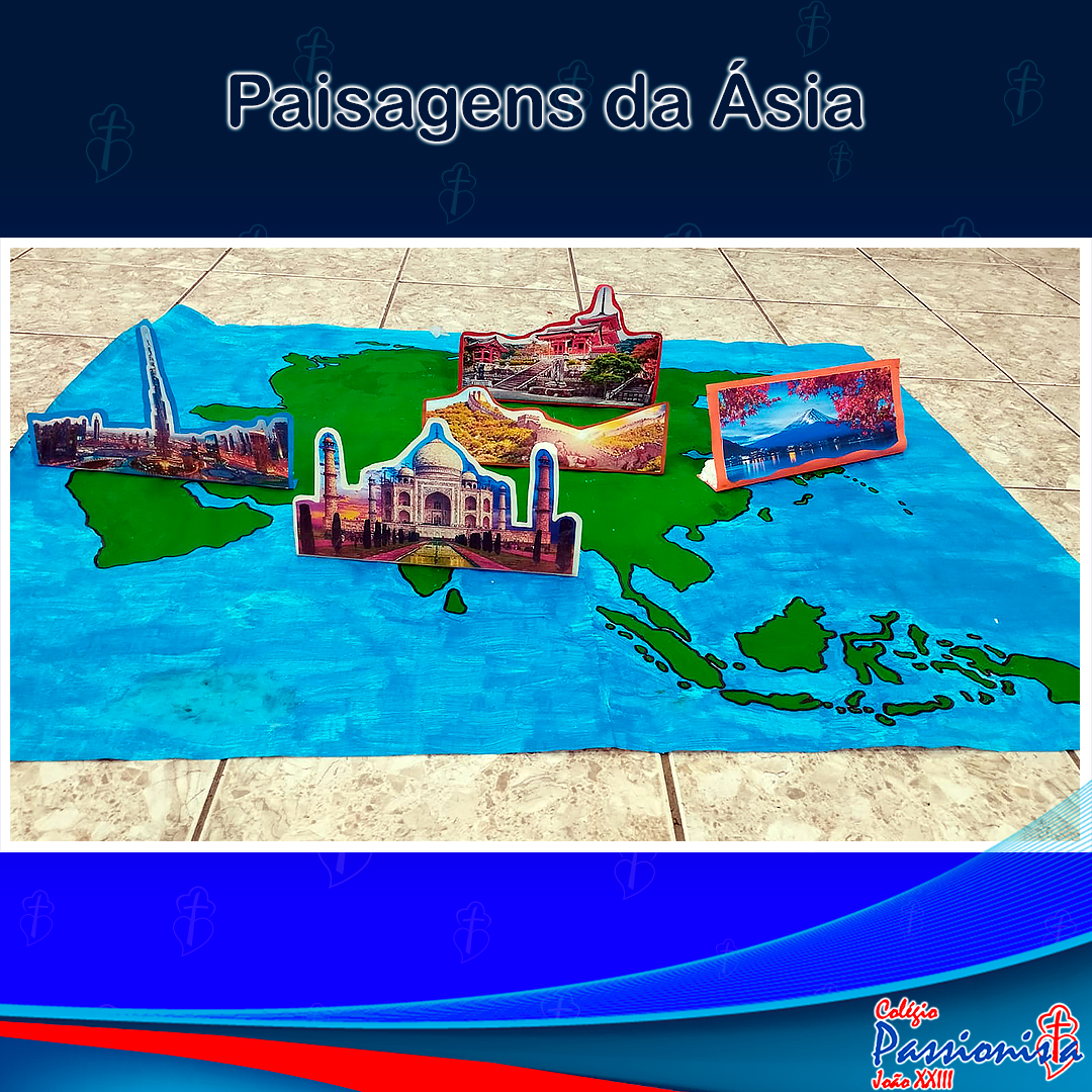 Paisagens da �sia - 9� Ano Col�gio Passionista Jo�o XXIII