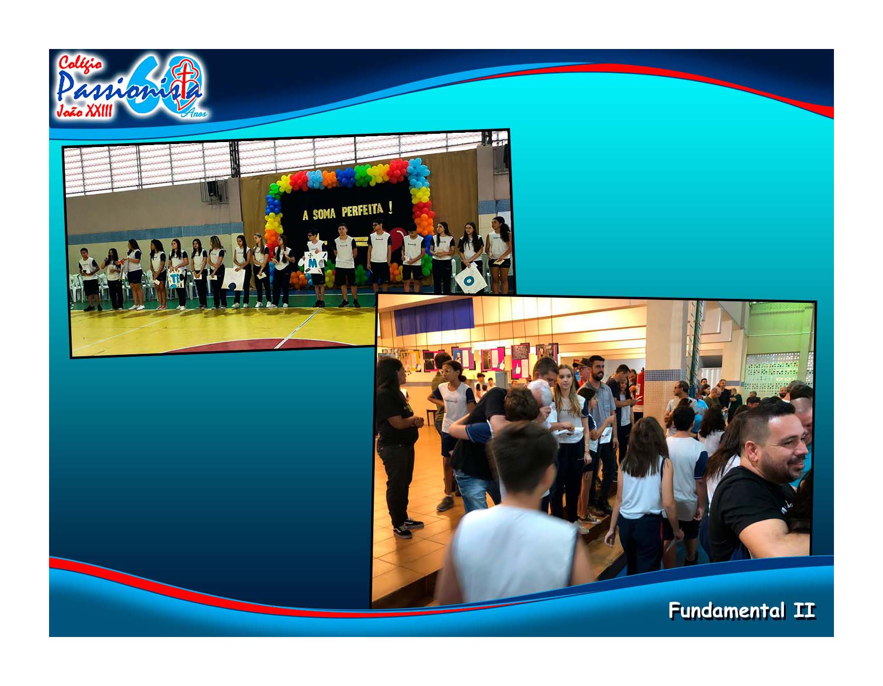Homenagem ao Dia dos Pais do Fundamental II Col�gio Passionista Jo�o XXIII