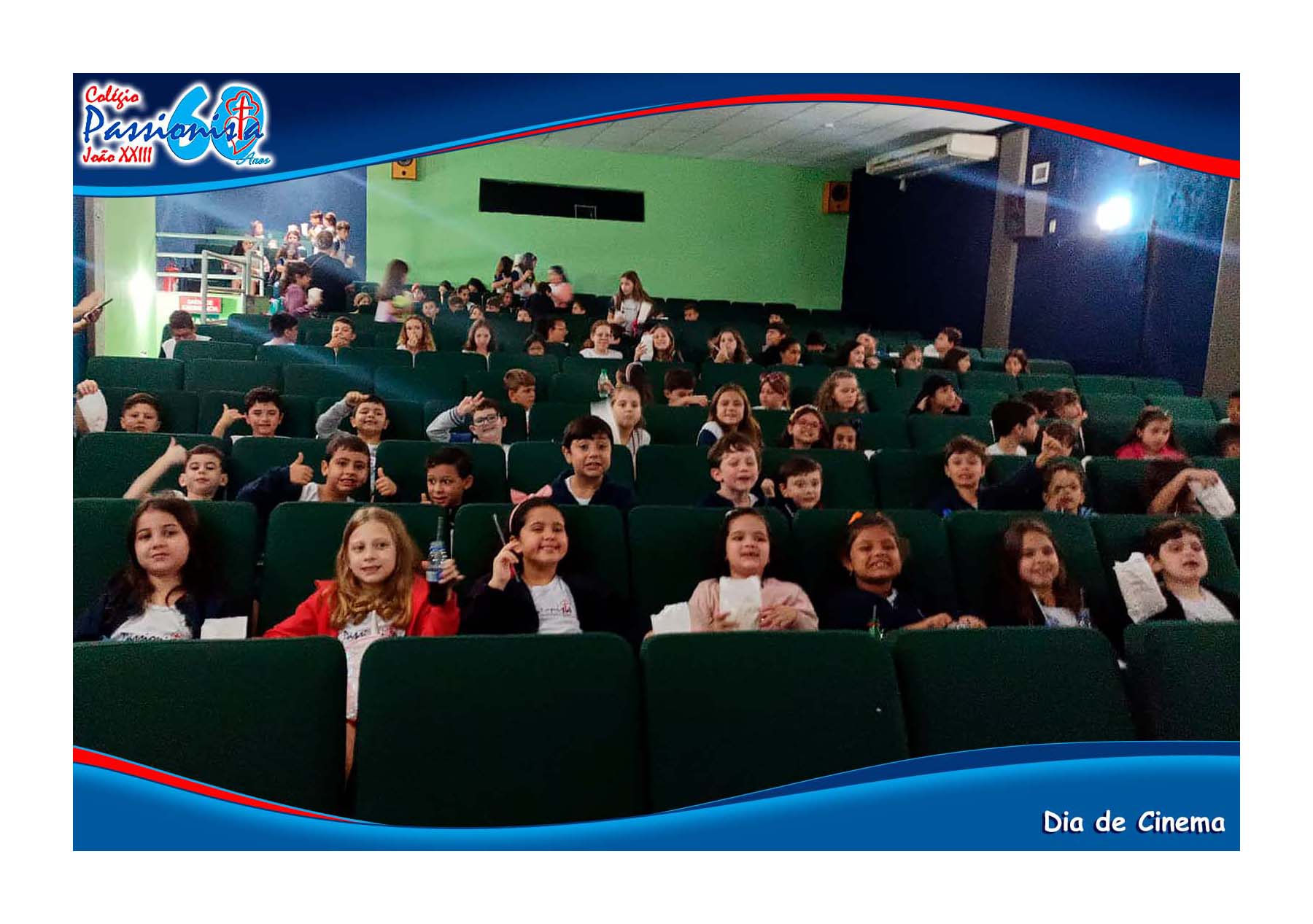 Dia de Cinema - Fundamental I Col�gio Passionista Jo�o XXIII