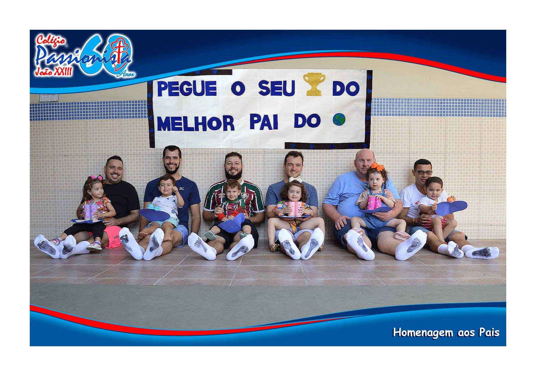 Homenagem aos Pais do Infantil com muita bricandeira e divers�o Col�gio Passionista Jo�o XXIII