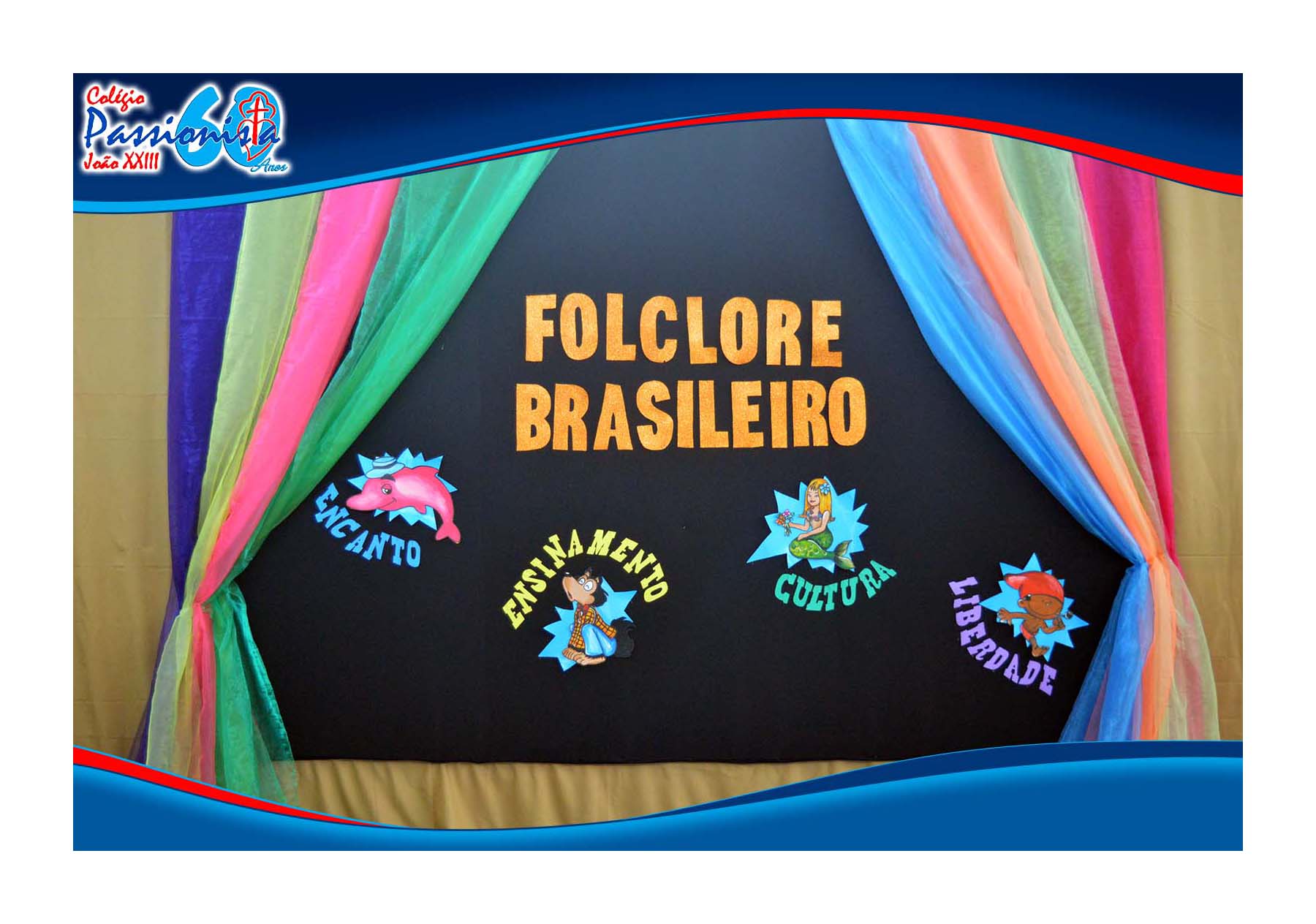 Folclore Brasileiro - Maternal II Col�gio Passionista Jo�o XXIII