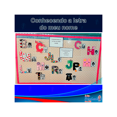 Conhecendo a letra do meu nome - Mat I B Col�gio Passionista Jo�o XXIII