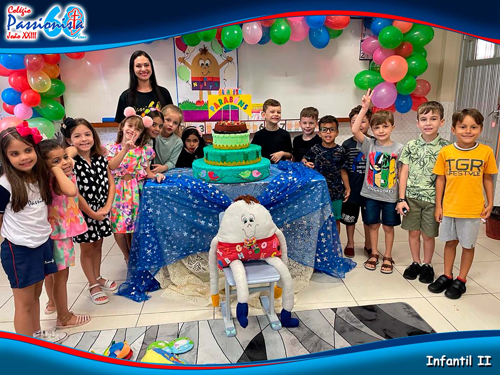 O anivers�rio do Seu Alfabeto! Col�gio Passionista Jo�o XXIII
